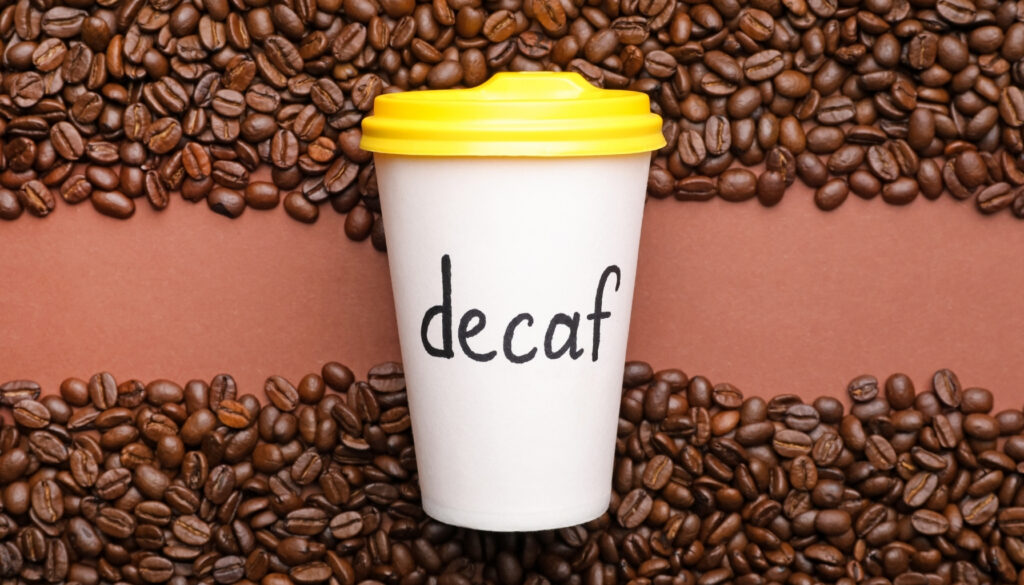 decaf coffee